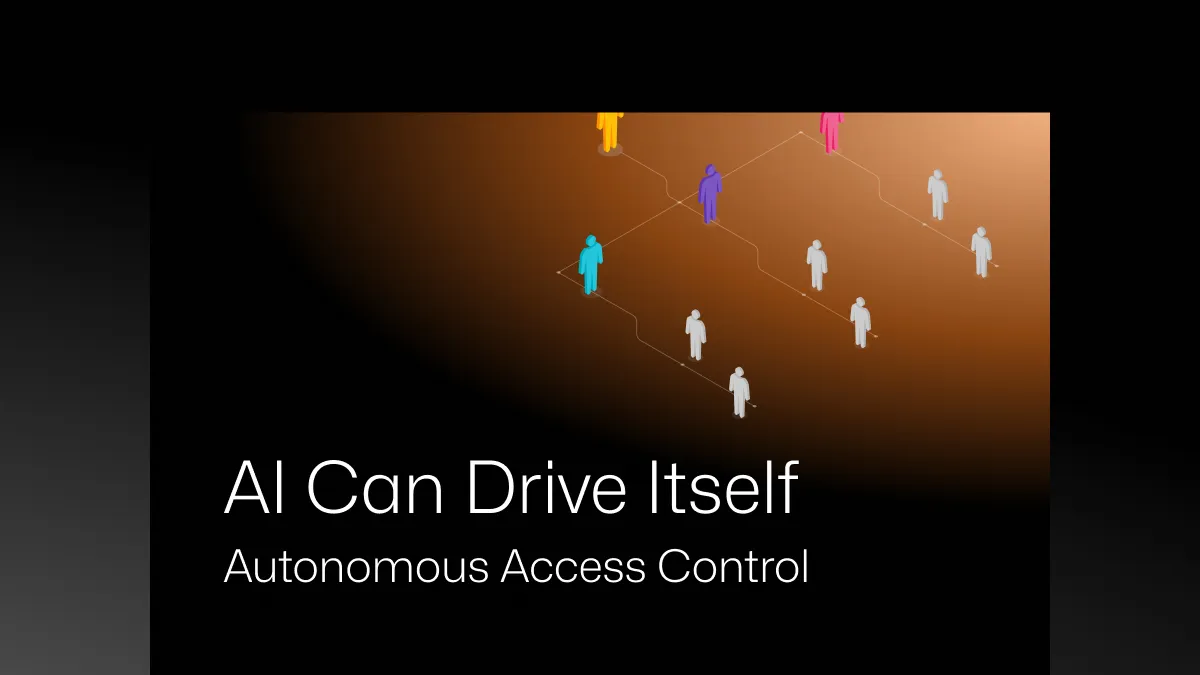 AIは自動運転が可能に - であれば、AIが自らを保護できないのか？自律型アクセス制御のご紹介